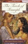The Torch of Triumph (Freedom's Holy Light, Bk 6)