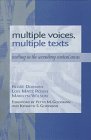 Multiple Voices Multiple Texts Reading in the Secondary Content Areas