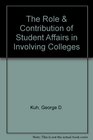 The Role  Contribution of Student Affairs in Involving Colleges