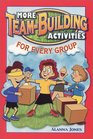 More TeamBuilding Activities for Every Group