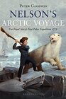 Nelson's Arctic Voyage The Royal Navys first polar expedition 1773