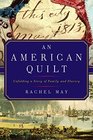 An American Quilt Unfolding a Story of Family and Slavery