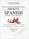 Absolute Spanish/8 One Hour Audiocassette Tapes/Complete Learning Guide and Tape Script