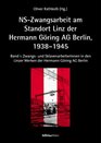 NS Zwangsarbeit Der Standort Linz der ' Reichswerke Hermann Gring AG Berlin' 1938  1945