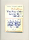 Rise of the Labour Party 18801945