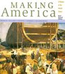 Making America A History Of The United States Brief Second Edition Complete Edition