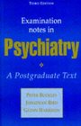 Examination Notes in Psychiatry A Postgraduate Text