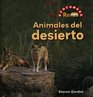 Animales del Desierto/ Desert's Animals