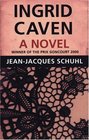 Ingrid Caven A Novel