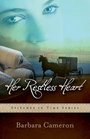 Her Restless Heart (Stitches in Time, Bk 1)