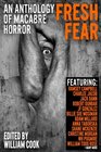 Fresh Fear An Anthology of Macabre Horror