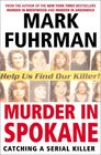 Murder in Spokane Catching a Serial Killer