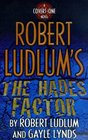 Robert Ludlum's the Hades Factor (Covert-One)