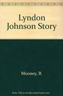 The Lyndon Johnson Story