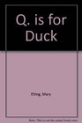 Q Is for Duck An Alphabet Guessing Game