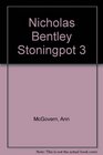 Nicholas Bentley Stoningpot 3