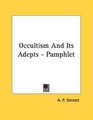 Occultism And Its Adepts  Pamphlet