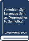 American Sign Language Syntax