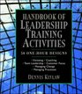 Handbook of Leadership Training Activities 50 OneHour Designs