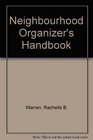 Neighbourhood Organizer's Handbook