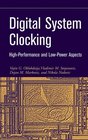 Digital System Clocking  HighPerformance and LowPower Aspects