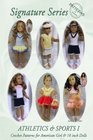 Signature Series ATHLETICS AND SPORTS I Crochet Patterns for 18 inch All American Girl Dolls BW
