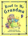 Read to Me Grandma