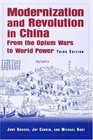 Modernization And Revolution In China From the Opium Wars to World Power