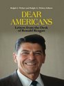 Dear Americans Letters from the Desk of President Ronald Reagan