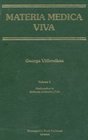 MATERIA MEDICA VIVA VOLUME 2 AMMONIACUM GUMMI TO ARGENTUM NITRICUM