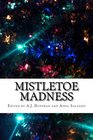 Mistletoe Madness