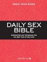 Daily Sex Bible Inspirations and Techniques for the Best Year of Sex Ever