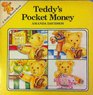 Teddys Pocket Money