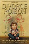 Divorce Poison: Protecting the Parent-Child Bond from a Vindictive Ex