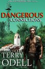 Dangerous Connections A Blackthorne Inc Romantic Suspense