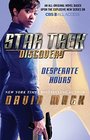 Desperate Hours (Star Trek: Discovery, Bk 1)