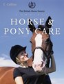 British Horse Society Complete Horse and Pony Care