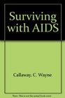 Surviving With AIDS A Comprehensive Program of Nutritional CoTherapy
