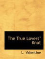 The True Lovers' Knot