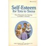 SelfEsteem for Tots to Teens Five Principles for Raising Confident Children