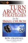 Turnaround Strategies for the Small Church