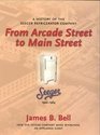FROM ARCADE STREET TO MAIN STREET  A HISTORY OF THE SEEGER REFRIGERATOR COMPANY