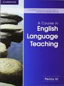 A Course in English Language Teaching