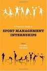 A Practical Guide to Sport Management Internships