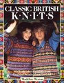 Classic British Knits  40 Traditional Patterns from England Scotland and Ireland