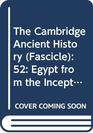 The Cambridge Ancient History  52 Egypt from the Inception of the Nineteenth Dynasty to the Death of Ramesses III