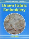 Drawn Fabric Embroidery