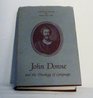 John Donne and the Theology of Language