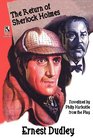 The Return of Sherlock Holmes A Classic Crime Tale / New Cases for Dr Morelle Classic Crime Stories