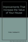 Improvements That Increase the Value of Your House